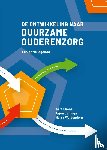 Eliens, Aart, Jeninga, Arjen, Woldendorp, Harry - De ontwikkeling naar duurzame ouderenzorg