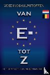 Fennema, Folkert - Voedingshulpstoffen Van E- tot Z