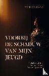Haak, Petrina - Voorbij de schaduw van mijn jeugd