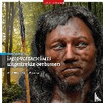 Niekus, Marcel, Koeveringe, Yuri van - jager-verzamelaars in uitgestrekte oerbossen