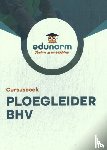  - Ploegleider BHV