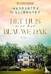 Hillebrandt, Margareth - Het huis met het blauwe dak