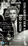 Meer, Han van der - Een grote ver van mijn bed show