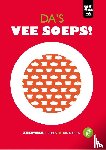 - Da's vee soeps