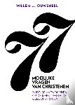 Ouweneel, Willem J. - 77 Moeilijke vragen van christenen