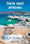 Dellamonte, C.M.M. - Zeilen naar Mykonos
