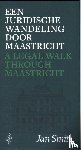 Smits, Jan - Een juridische wandeling door Maastricht