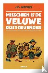 Jaspers, J.P. - Misschien is de Veluwe rustgevender