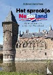 Jacobse, Alfred - Het sprookje Nederland