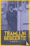 Bakboord, Henk - Tramlijn begeerte
