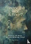 Hijne, Paula - hoor jij wat ik hoor?