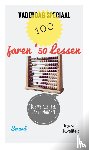 S, Pjotr - VADERDAG SPECIAAL; 100 JAREN ‘50 LESSEN (die we niet ter harte namen)