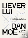 De Breuker, Johannes - Liever lui dan moe