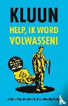 Kluun - Help, ik word volwassen!