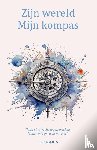 Alberts, J.F. - Zijn wereld - Mijn kompas