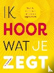Rooij, Harrie van - Ik hoor wat je zegt