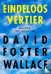 Wallace, David Foster - Eindeloos vertier