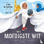 Muhammad, Ibtihaj, Ali, S. K. - Het moedigste wit
