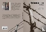  - The Concentration Camp: The True Story of a Belgian Teenager