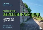 Ros, René, Senger, Alexander - Introduction to the Defence Line of Amsterdam