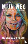 Wal, Mandy van der, Buitenhuis, Kim - Mijn weg