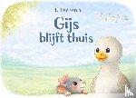Terpstra, I. - Gijs blijft thuis