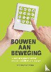 Laarhoven, Maarten van - Bouwen aan beweging