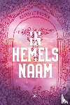 Wagner, Rachelle - In Hemels naam