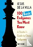 Villa, Jesus de la - 100 Basic Endgames You Must Know