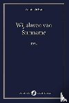 Kom, Anton de - Wij slaven van Suriname