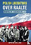 Kowalkowski, Krzysztof - Polish Liberators over Raalte