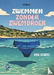 Segers, Erik - Zwemmen zonder zwembroek