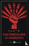 Tucker, Benjamin - Staatssocialisme en Anarchisme
