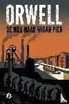 Orwell, George - De Weg naar Wigan Pier
