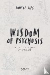 Sips, Anneke - Wisdom of Psychosis