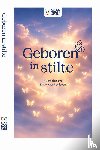 Nooit Voorbij, Stichting, Louwen-van Bekkum, Mirjam, Maarel, Leoniek van der, Snoek, Danique van der - Geboren in stilte