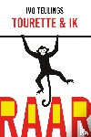 Teulings, Ivo - Raar Tourette en ik