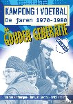 Rietbergen, Ton van, Bekooij, Bart Jan, Hardeman, Erik - De gouden generatie