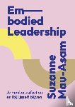 Mau-Asam, Suzanne - Embodied Leadership