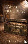 Moors, Esther - Wat de stilte droeg