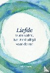  - Liefde is als water