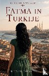 Damen, Miranda - Fatma in Turkije