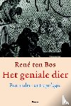 Bos, R. ten - Het geniale dier