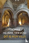 Heerma van Voss, Thomas - Dit is mijn villa (set van 10)