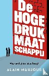 Mahjoub, Alain - De hogedrukmaatschappij