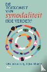 Colberg, Kristin, Moons, Jos - De toekomst van synodaliteit. Hoe verder?