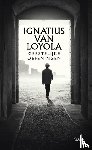 van Loyola, Ignatius - Geestelijke oefeningen