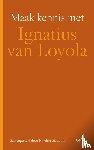 Sintobin, Nikolaas - Maak kennis met Ignatius van Loyola