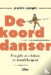 Dejonghe, Joachim - De koorddanser