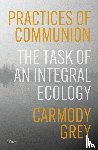 Grey, Carmody - Practices of Communion